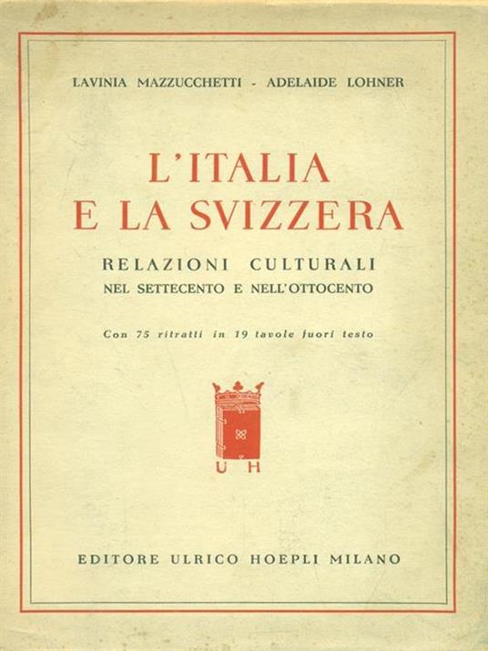 L' Italia E La Svizzera - Lavinia Mazzucchetti - copertina