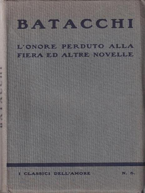 L' onore perduto alla fiera ed altre novelle - L. Batacchi - copertina