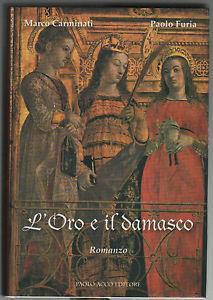 L' oro e il damasco - Marco Carminati - 3