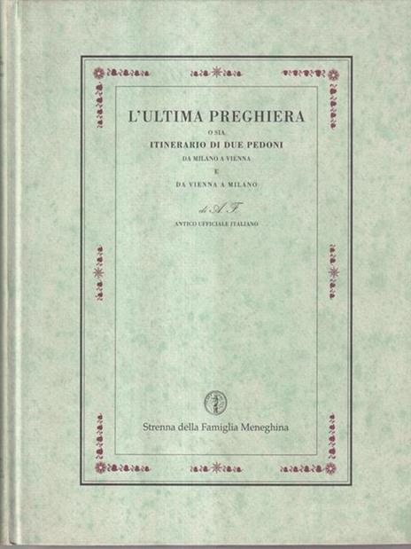 L' ultima preghiera o sia itinerario di due pedoni. -   - copertina