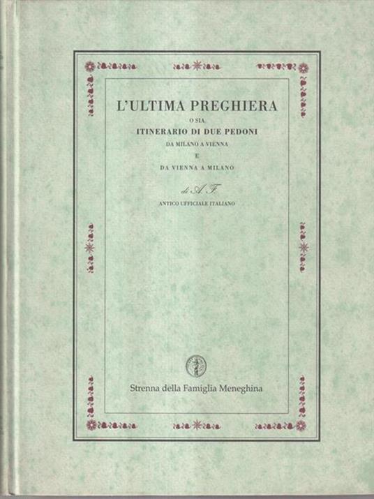 L' ultima preghiera o sia itinerario di due pedoni. -   - copertina