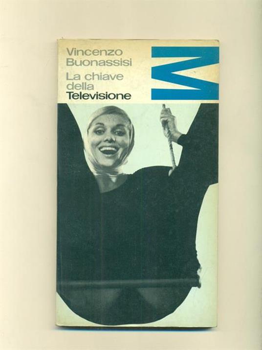 La chiave della televisione - Vincenzo Buonassisi - copertina