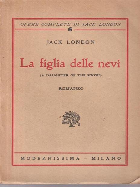 La Figlia Delle Nevi - Jack London - 3