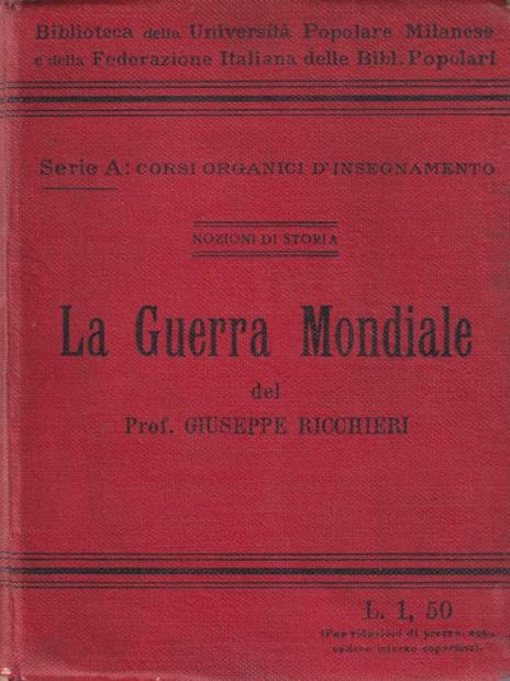 La Guerra Mondiale - Giuseppe Ricchieri - copertina