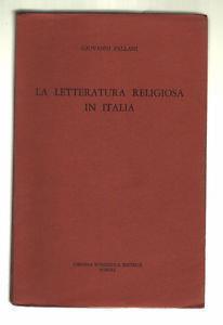 La Letteratura Religiosa In Italia - Giovanni Fallani - copertina