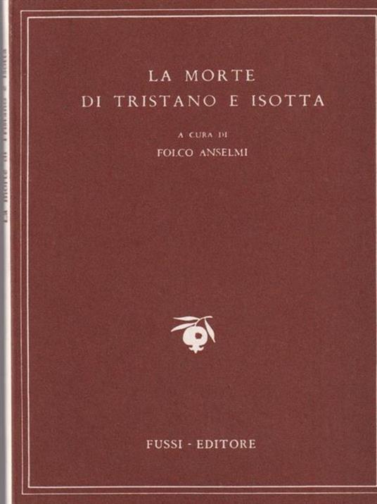 La morte di Tristano e Isotta - Febo Anselmi - copertina