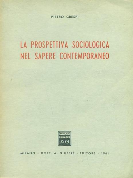 La prospettiva sociologica nel sapere contemporaneo - Pietro Crespi - copertina