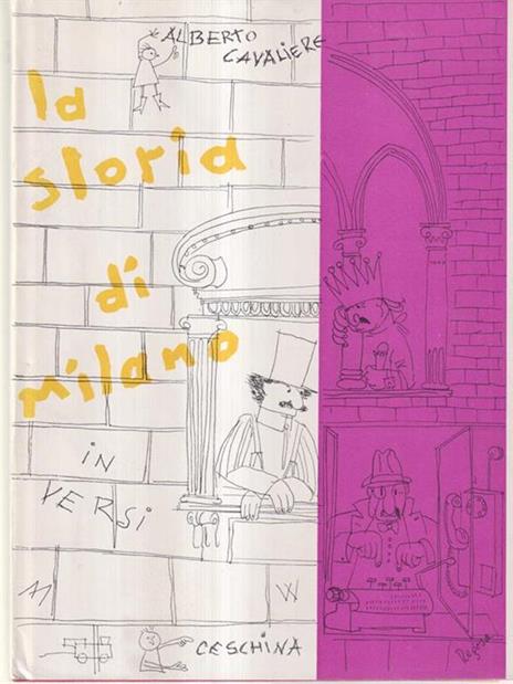 La Storia Di Milano. - Alberto Cavaliere - copertina