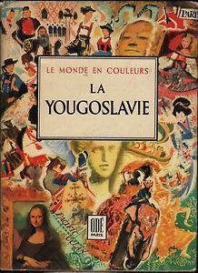 La Yougoslavie - Doré Ogrizek - copertina