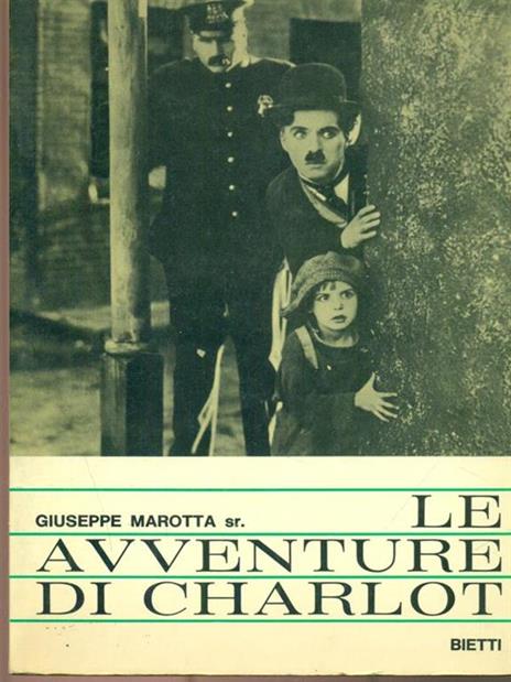 Le avventure di Charlot - Giuseppe Marotta - 3