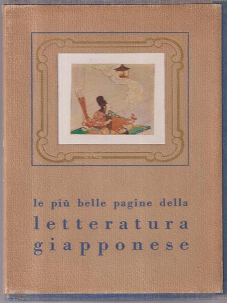 Le più belle pagine della letteratura giapponese - Leo Magnino - 2