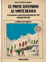 Le prime ascensioni al Monte Bianco