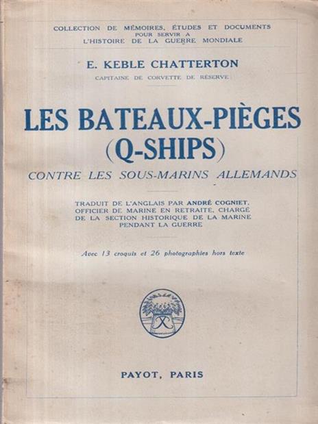 Les Bateaux-Pieges (Q-Ships) - E. Keble Chatterton - copertina