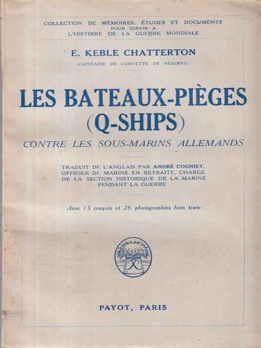 Les Bateaux-Pieges (Q-Ships) - E. Keble Chatterton - 2