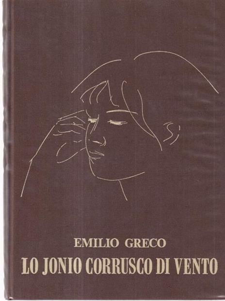 Lo Jonio corrusco di vento - Emilio Greco - 2