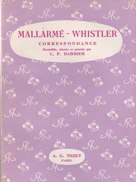 Mallarmé Whistler correspondance - Stéphane Mallarmé - copertina