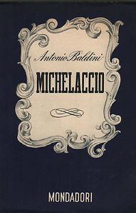 Michelaccio - Antonio Baldini - 2