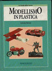 Modellismo in plastica - Antonio Falzoni - 2