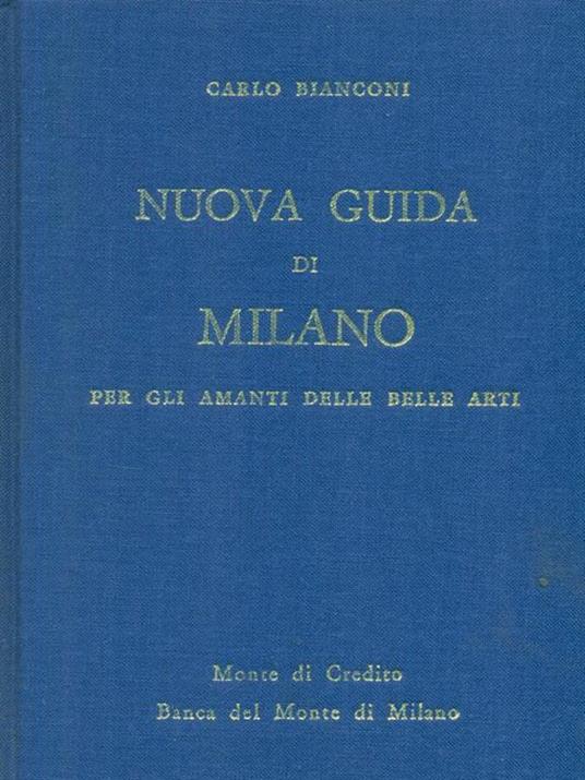 Nuova Guida Di Milano - Carlo Bianconi - copertina