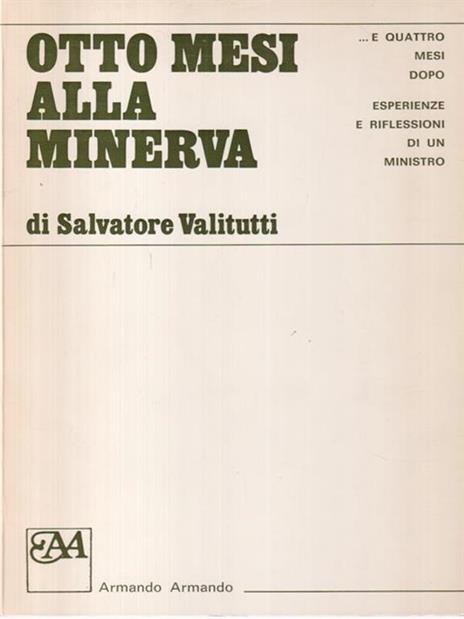 Otto mesi alla minerva e quattro mesi dopo - Salvatore Valitutti - copertina