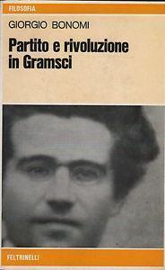 Partito e rivoluzione in Gramsci - Giorgio Bonomi - copertina