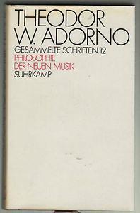 Philosophie der neuen Musik - Theodor W. Adorno - 2