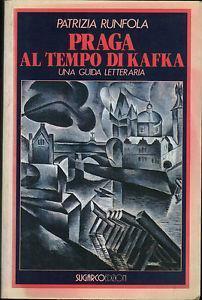 Praga al tempo di Kafka - Patrizia Runfola - 3