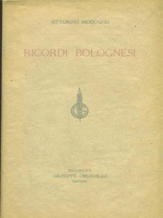 Ricordi Bolognesi - Ottorino Modugno - 2