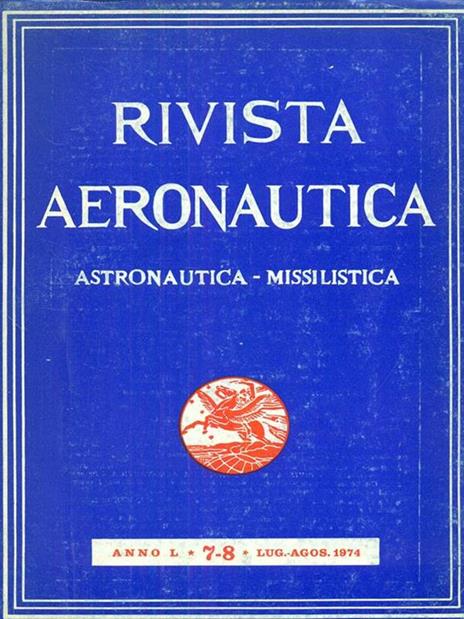 Rivista Aeronautica Anno L N°7-8 - 2