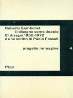 Roberto Sambonet il disegno come doppio