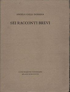 Sei racconti brevi - Angela Galli Dossena - copertina