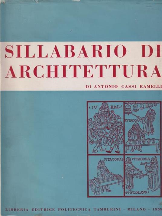 Sillabario di architettura - Antonio Cassi Ramelli - copertina