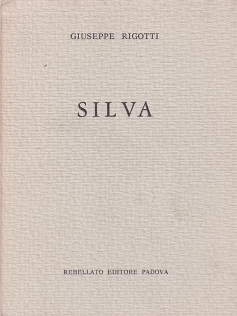 Silva - Giuseppe Rigotti - 2