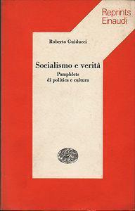 Socialismo e verità - Roberto Guiducci - 3