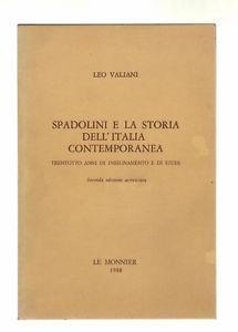 Spadolini e La Storia Dell'Italia Contemporanea - Leo Valiani - copertina