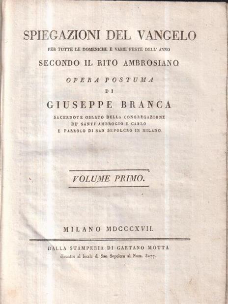 Spiegazioni Del Vangelo - Giuseppe Branca - 2