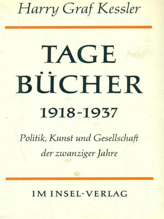 Tagebucher. 1918-1937 - Harry Graf Kessler - 3