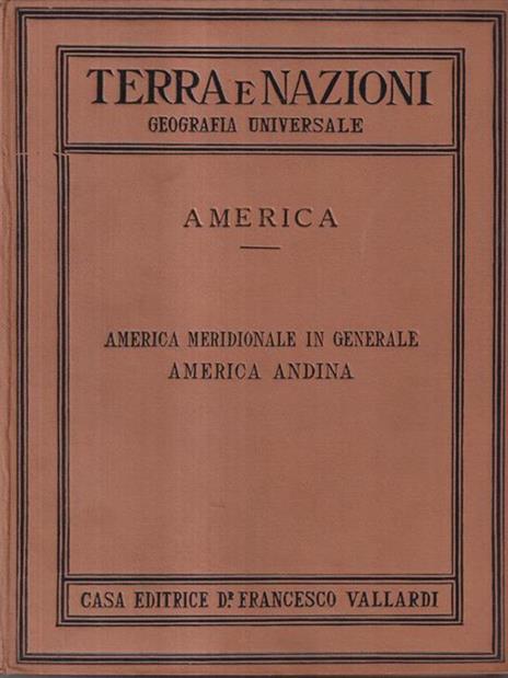 Terra e nazioni america meridionale - Cosimo Bertacchi - 2