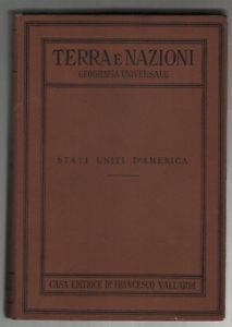 Terra e nazioni. Stati Uniti d'America - Adriano A. Michieli - 2