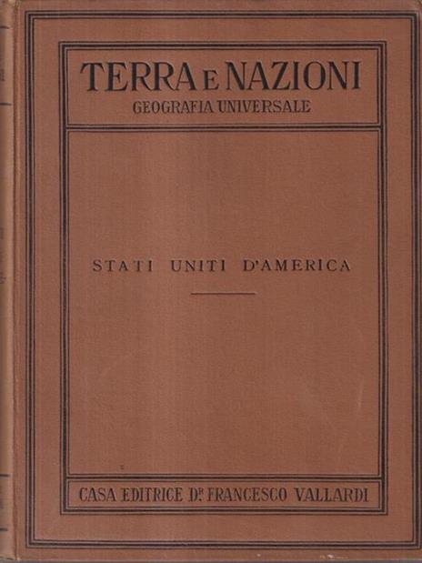 Terra e nazioni. Stati Uniti d'America - Adriano A. Michieli - 3