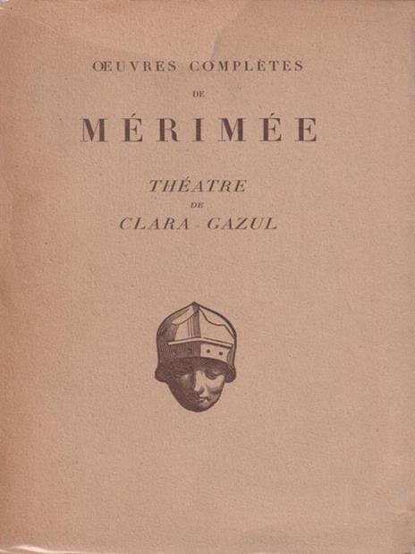 Theatre de Clara Gazul - Prosper Mérimée - 3