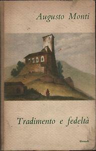 Tradimento e fedeltà - Augusto Monti - 3