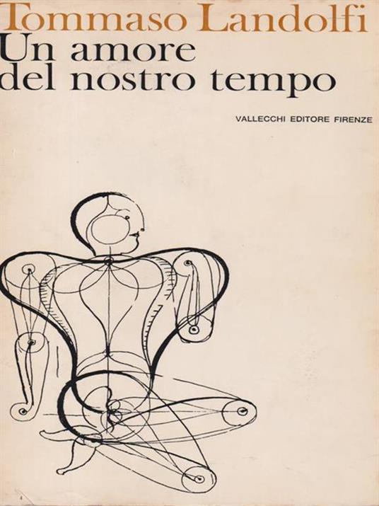 Un amore del nostro tempo - Tommaso Landolfi - 2