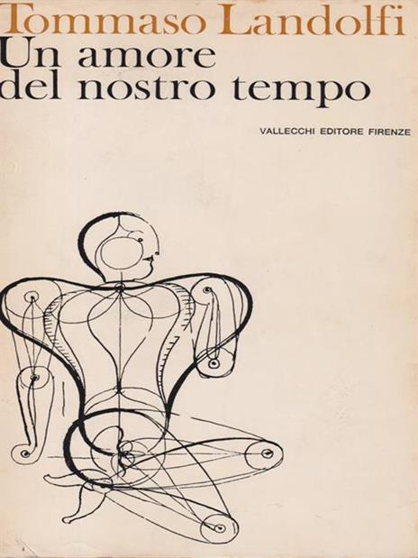 Un amore del nostro tempo - Tommaso Landolfi - 3