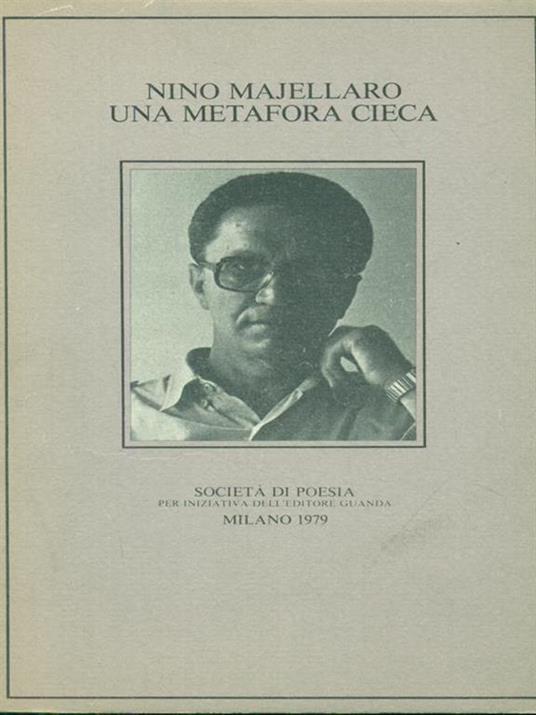 Una metafora cieca - Nino Majellaro - 2