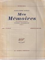 Alexandre Dumas memoires 10 tome 1