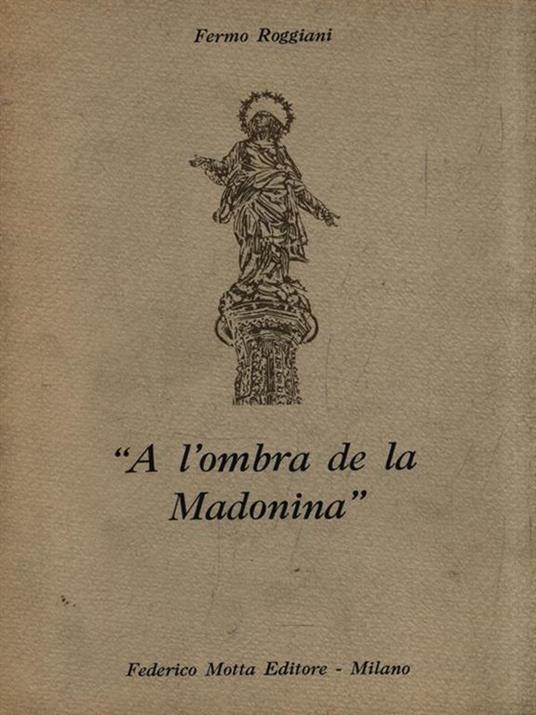 Al'ombra de la madonina - Fermo Roggiani - copertina