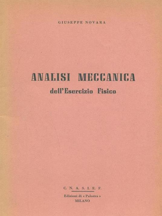 Analisi meccanica dell'esercizio fisico - Giuseppe Novara - 2