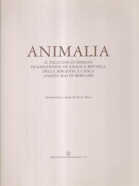 Animalia. Taccuino disegni Giovannino De grassi. Con illustrazioni di Giovannino De Grassi - Marco Rossi - copertina