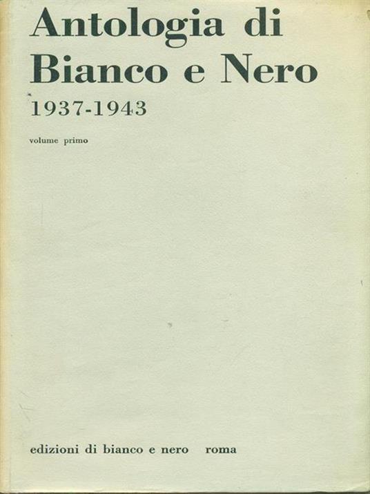 Antologia di bianco e nero. 1937 1943 - Guglielmo Ianni - copertina